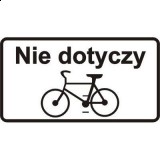 T-22 Nie dotyczy rowerów jednośladowych. Tabliczka wskazuje, że znak, pod którym została umieszczona, nie dotyczy rowerów jednośladowych